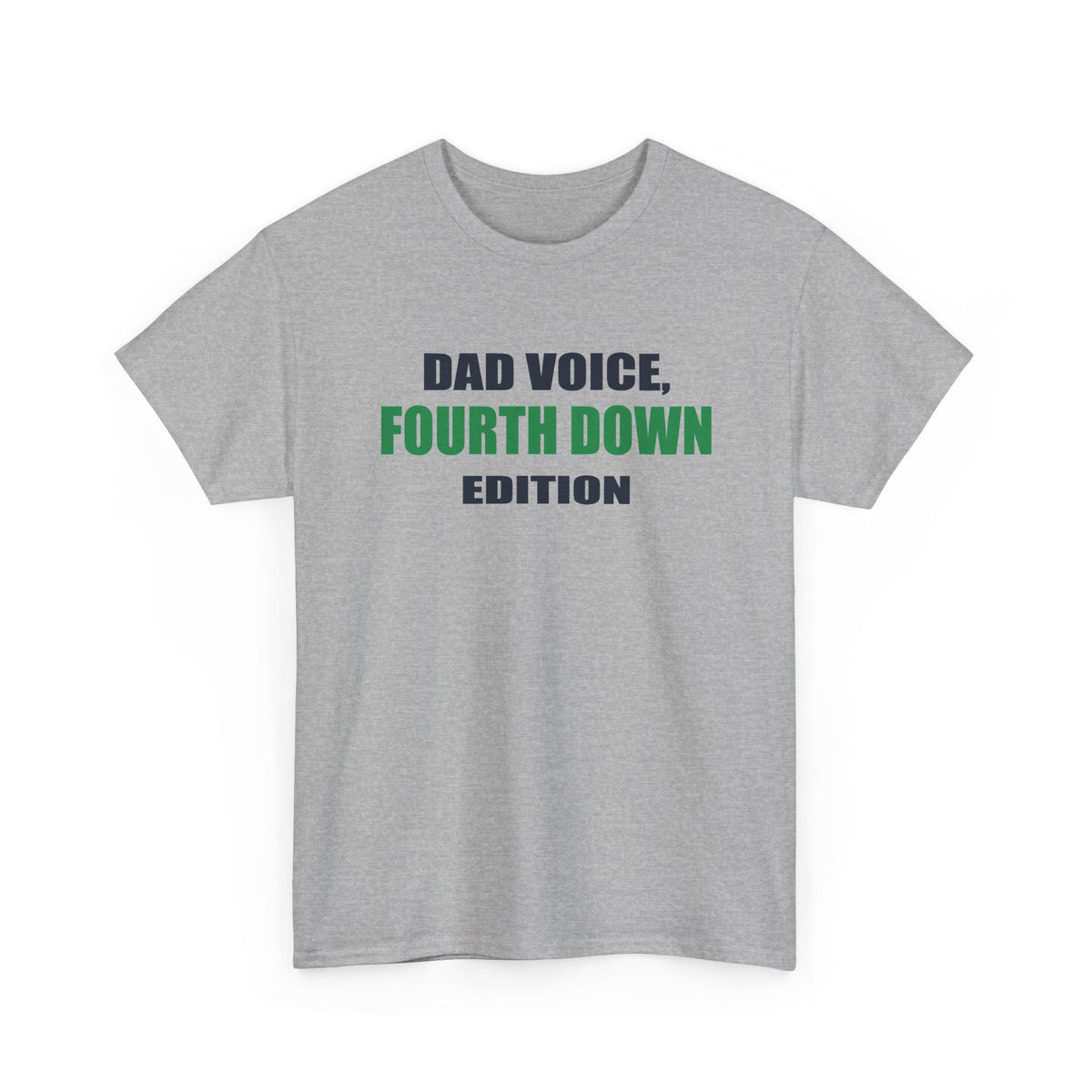 Dad Voice, Fourth Down Edition T-Shirt