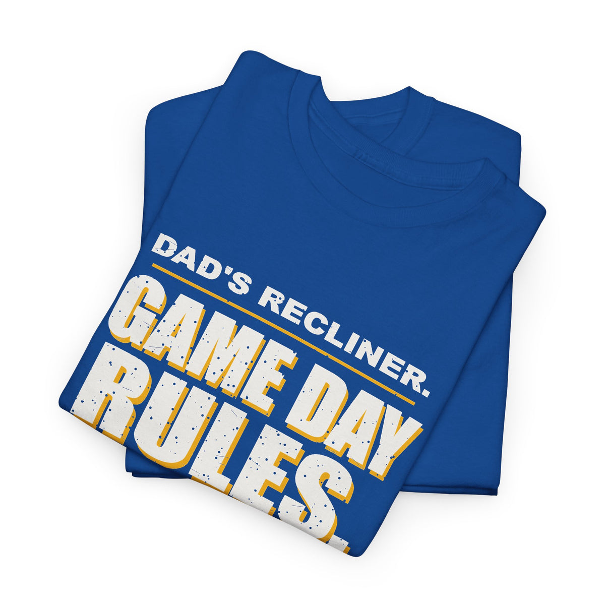 Dad's Recliner. Game Day Rules. T-Shirt