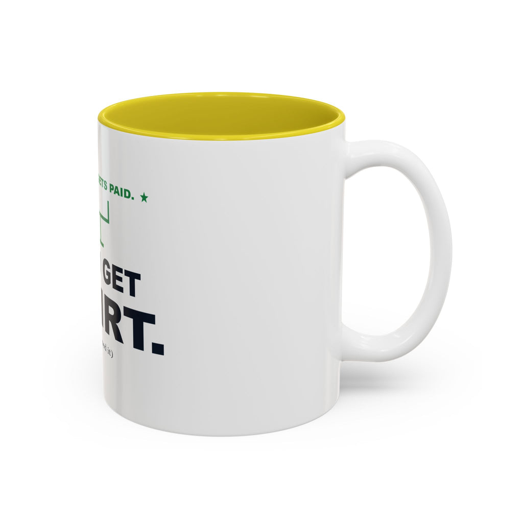 Champ Gets Paid. You Get Shirt. Two-Tone Mug
