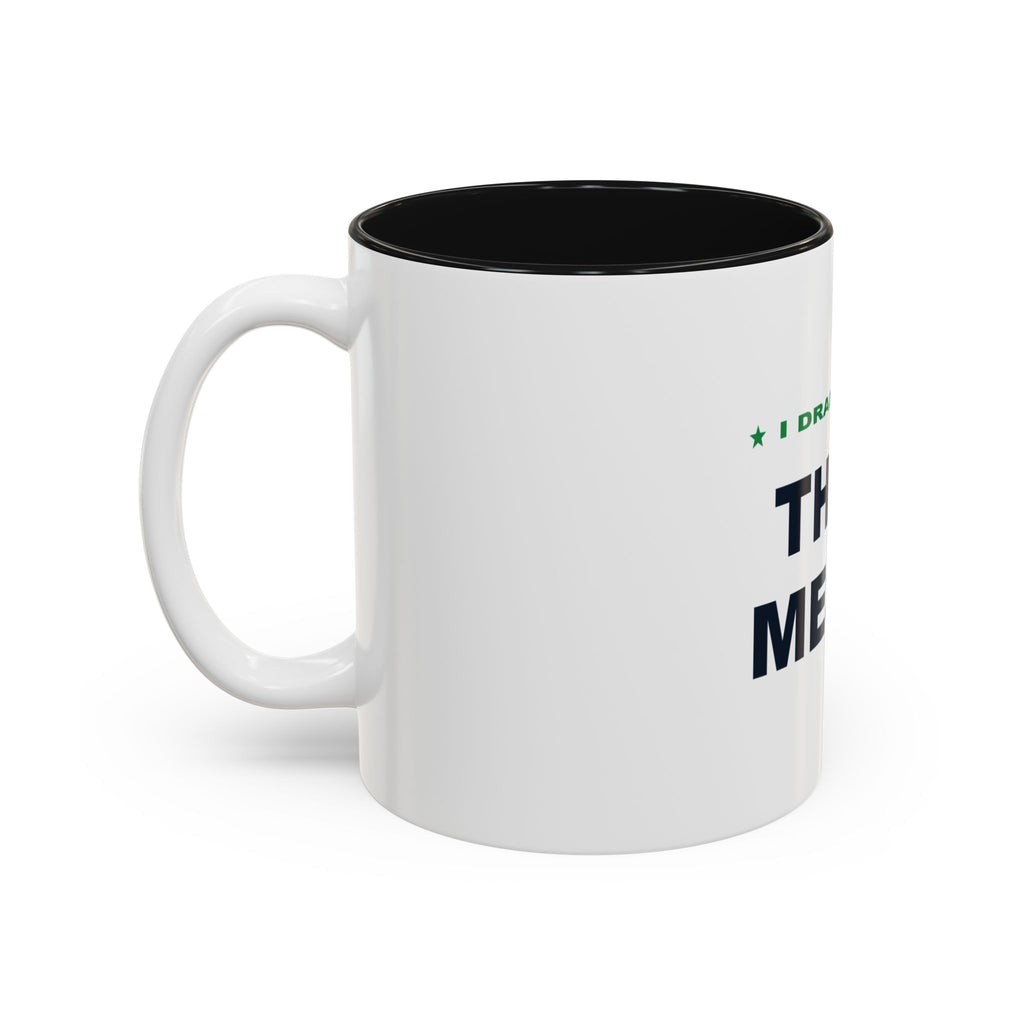 I Drafted This Mess Two-Tone Mug