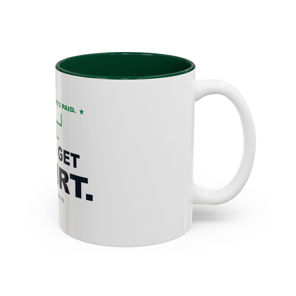 Champ Gets Paid. You Get Shirt. Two-Tone Mug