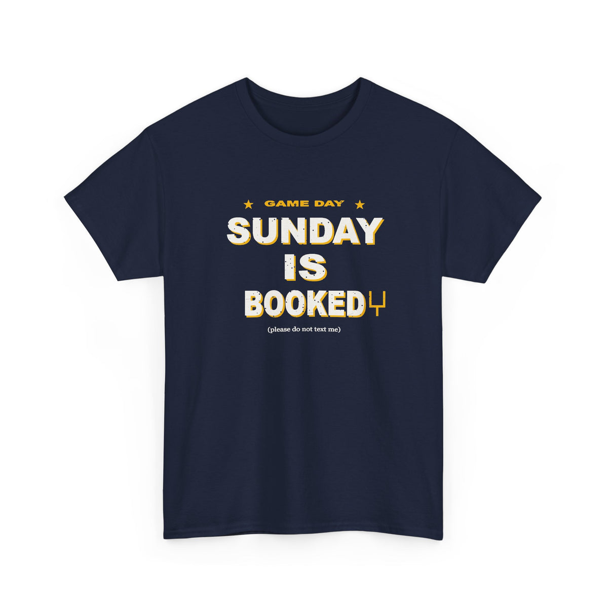 Sunday Is Booked T-Shirt
