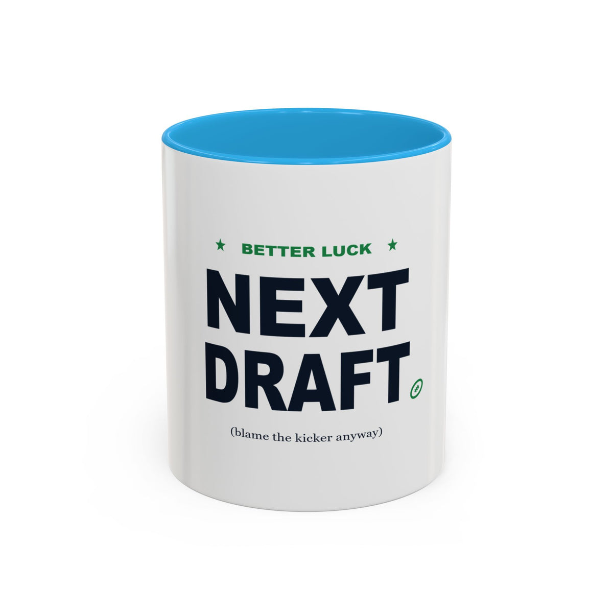 Better Luck Next Draft Two-Tone Mug