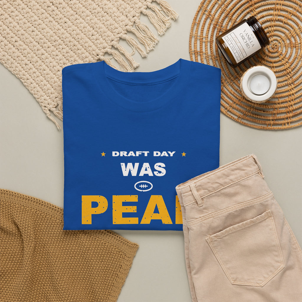 Draft Day Was Peak Me T-Shirt