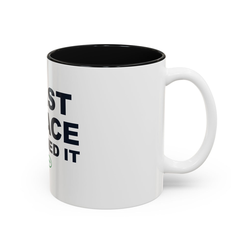 Last Place Earned It Two-Tone Mug