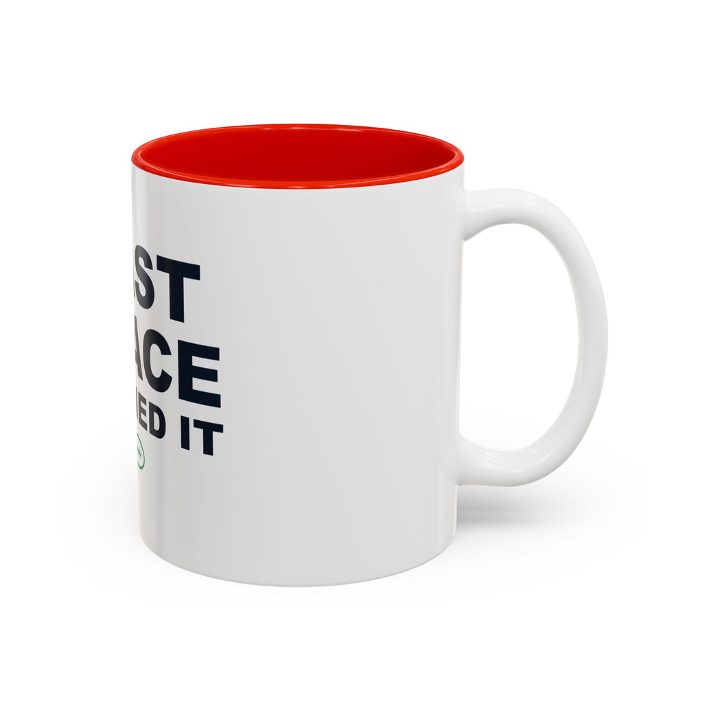 Last Place Earned It Two-Tone Mug