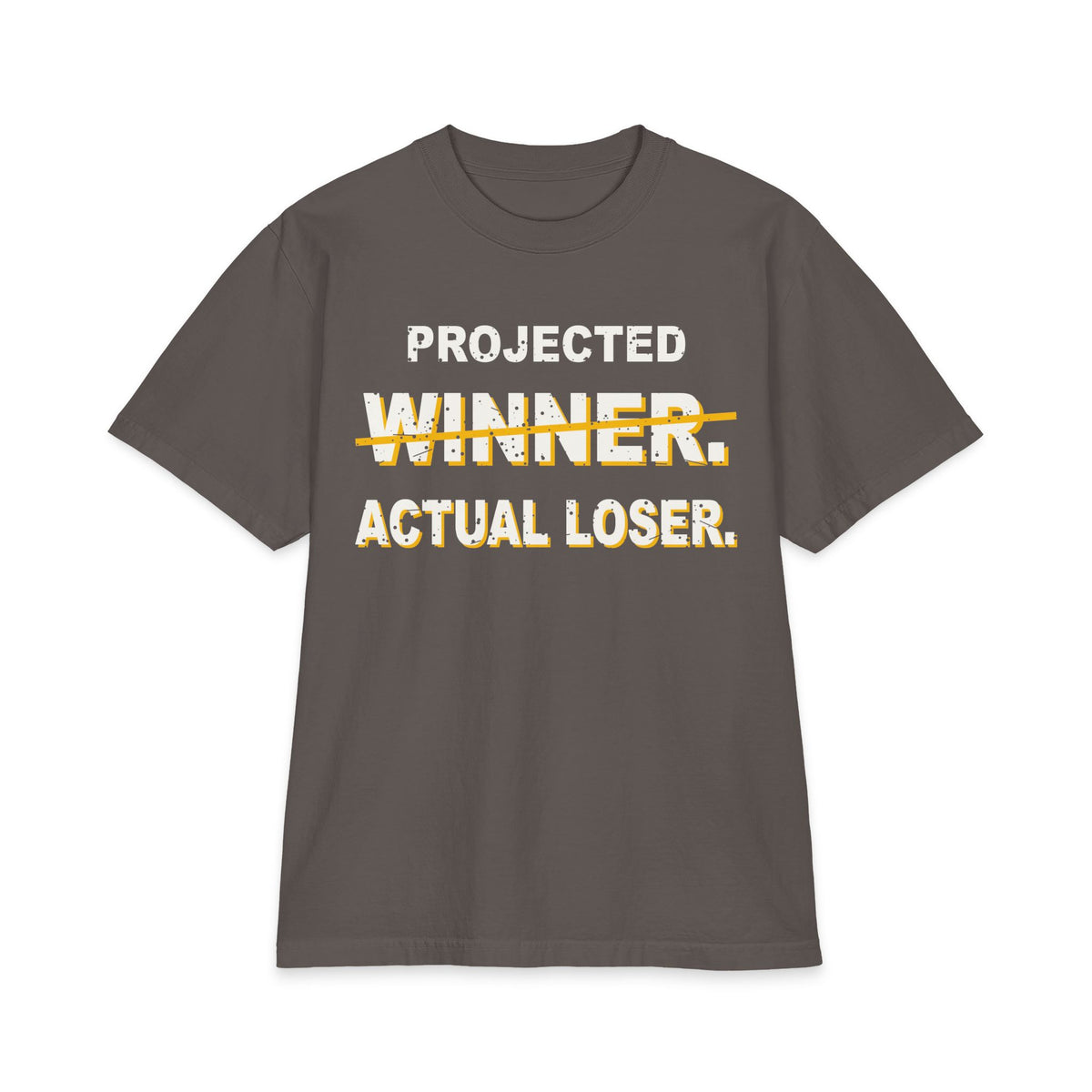 Projected Winner. Actual Loser. Max Heavyweight Oversized Tee