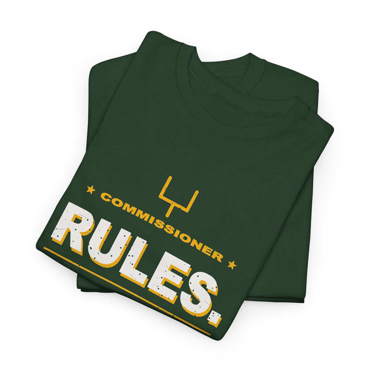 Commissioner Rules. Sit Down. T-Shirt