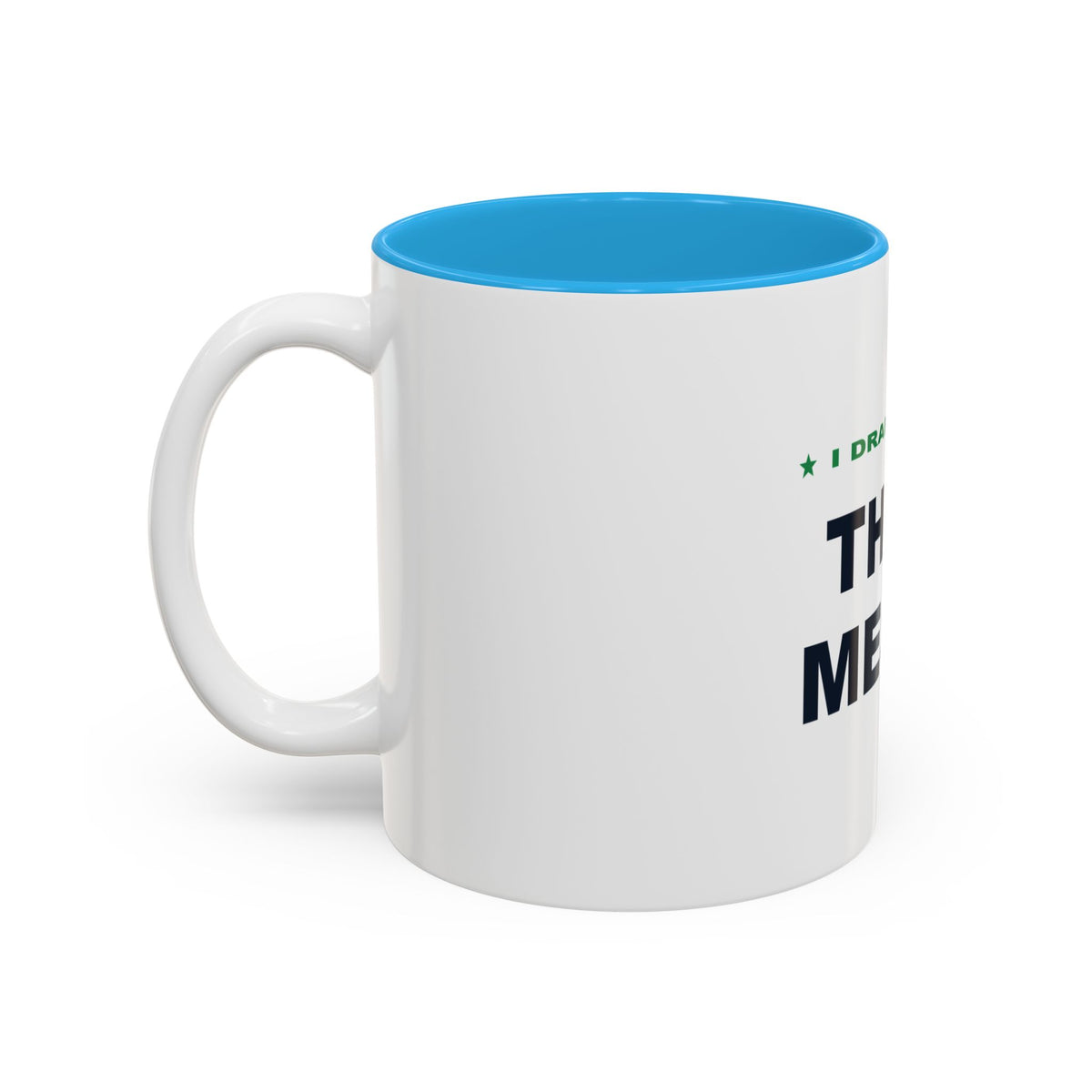 I Drafted This Mess Two-Tone Mug