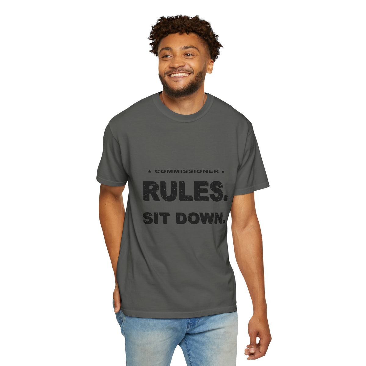 Commissioner Rules. Sit Down. Heavyweight Garment-Dyed Tee