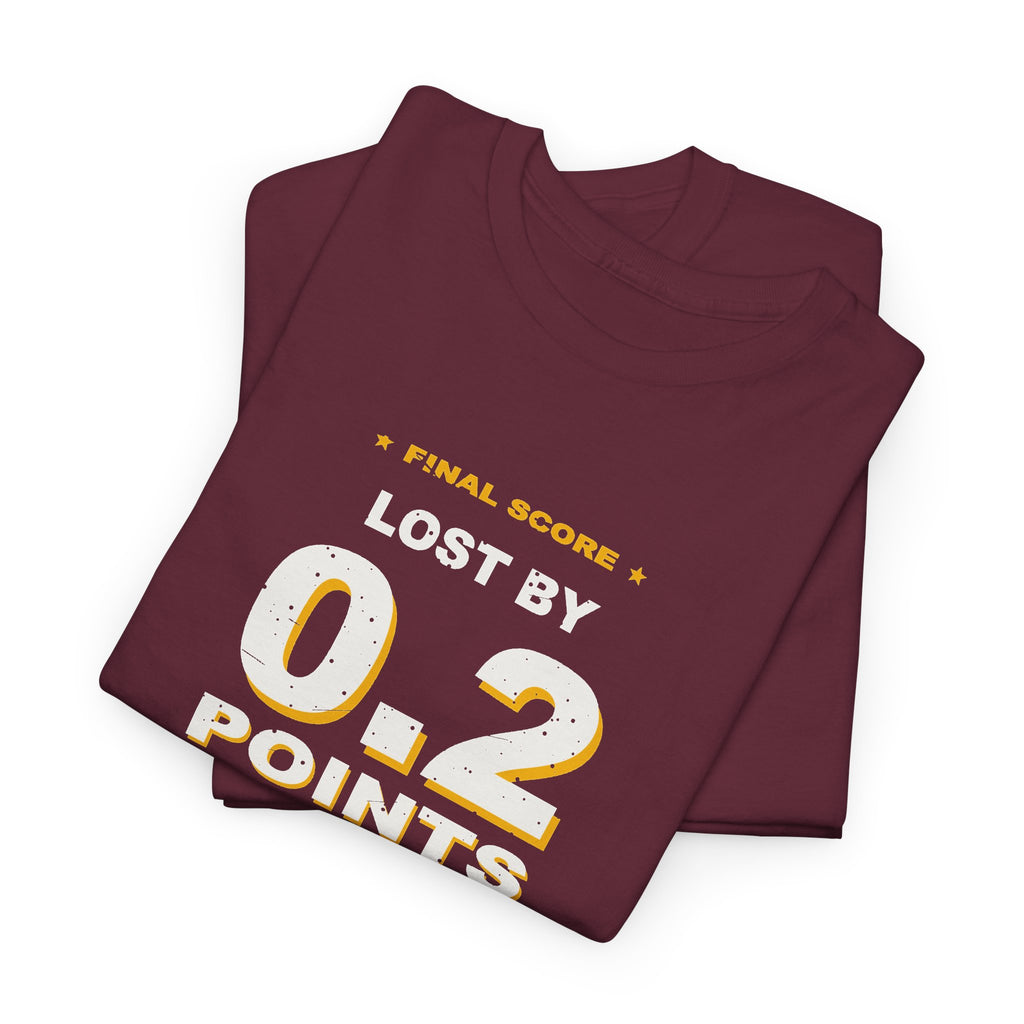 0.2 Points. I'm Fine. T-Shirt