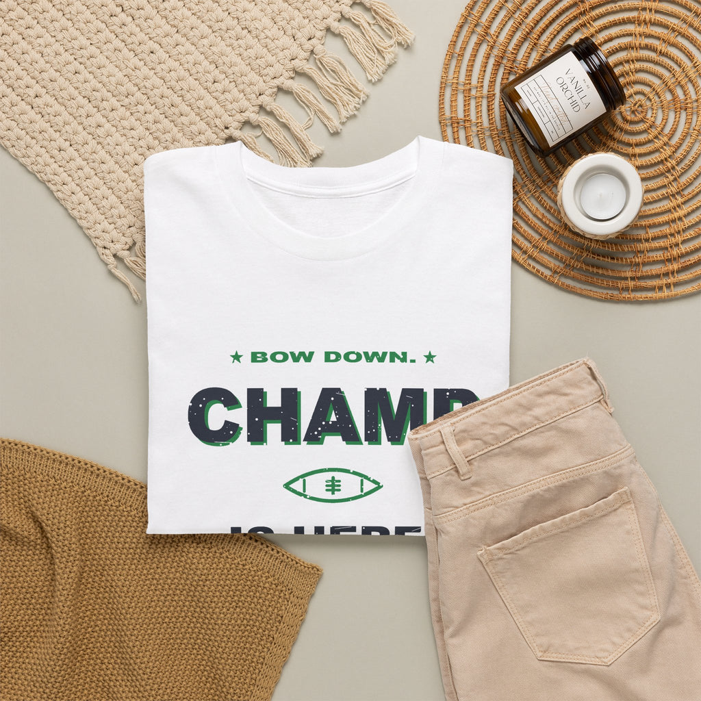 Bow Down. Champ Is Here. T-Shirt