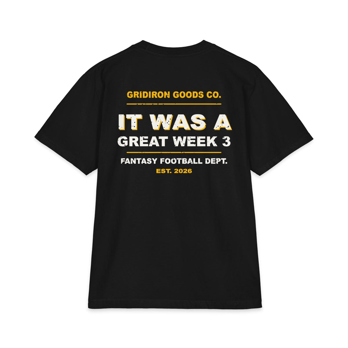 I Peaked In Week 3 Max Heavyweight Oversized Tee