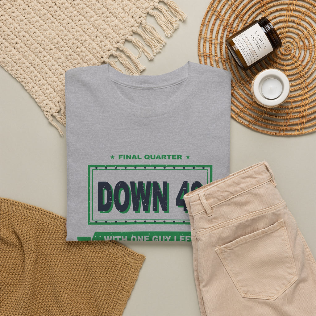 Down 40 With One Guy Left T-Shirt