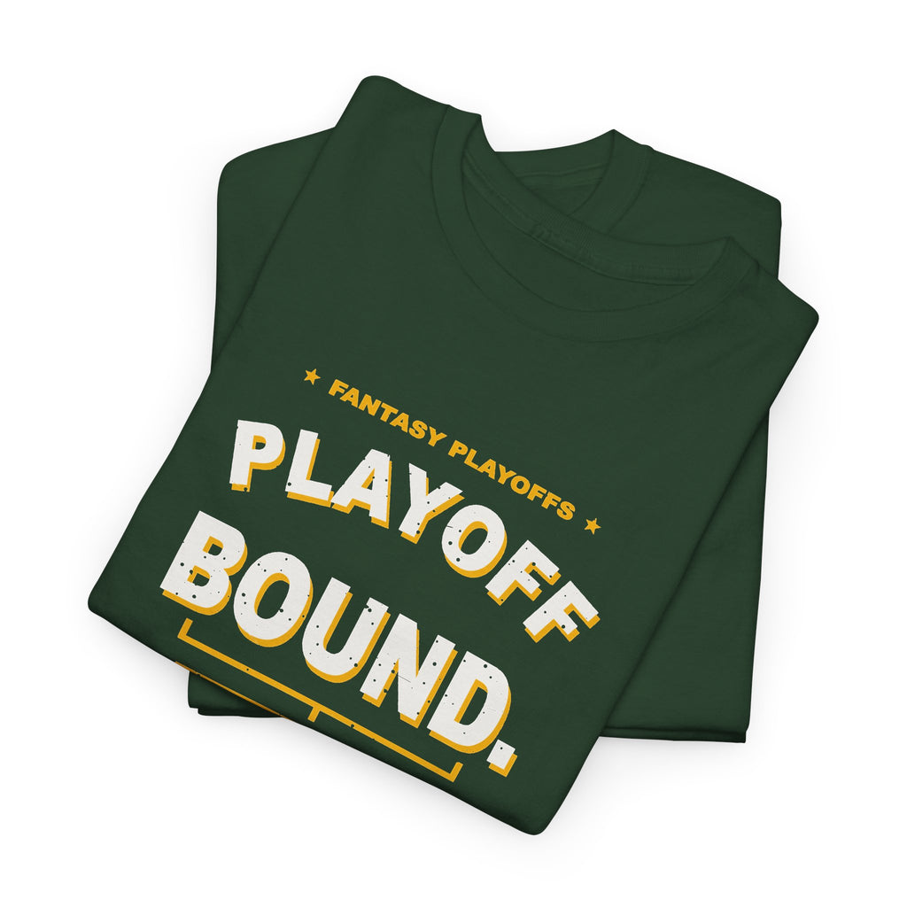 Playoff Bound. Somehow. T-Shirt