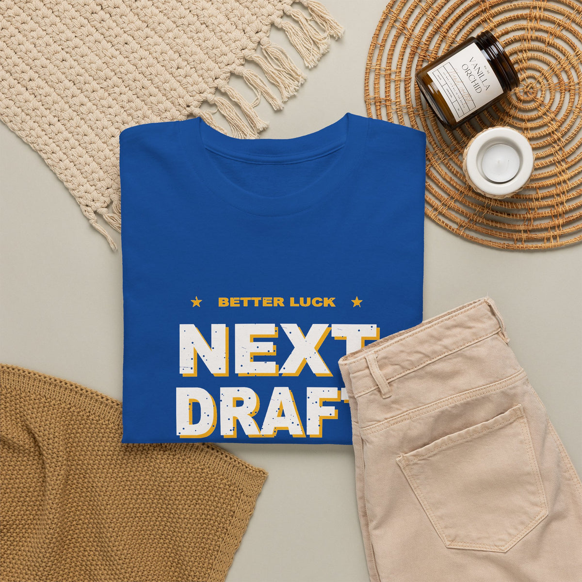 Better Luck Next Draft T-Shirt