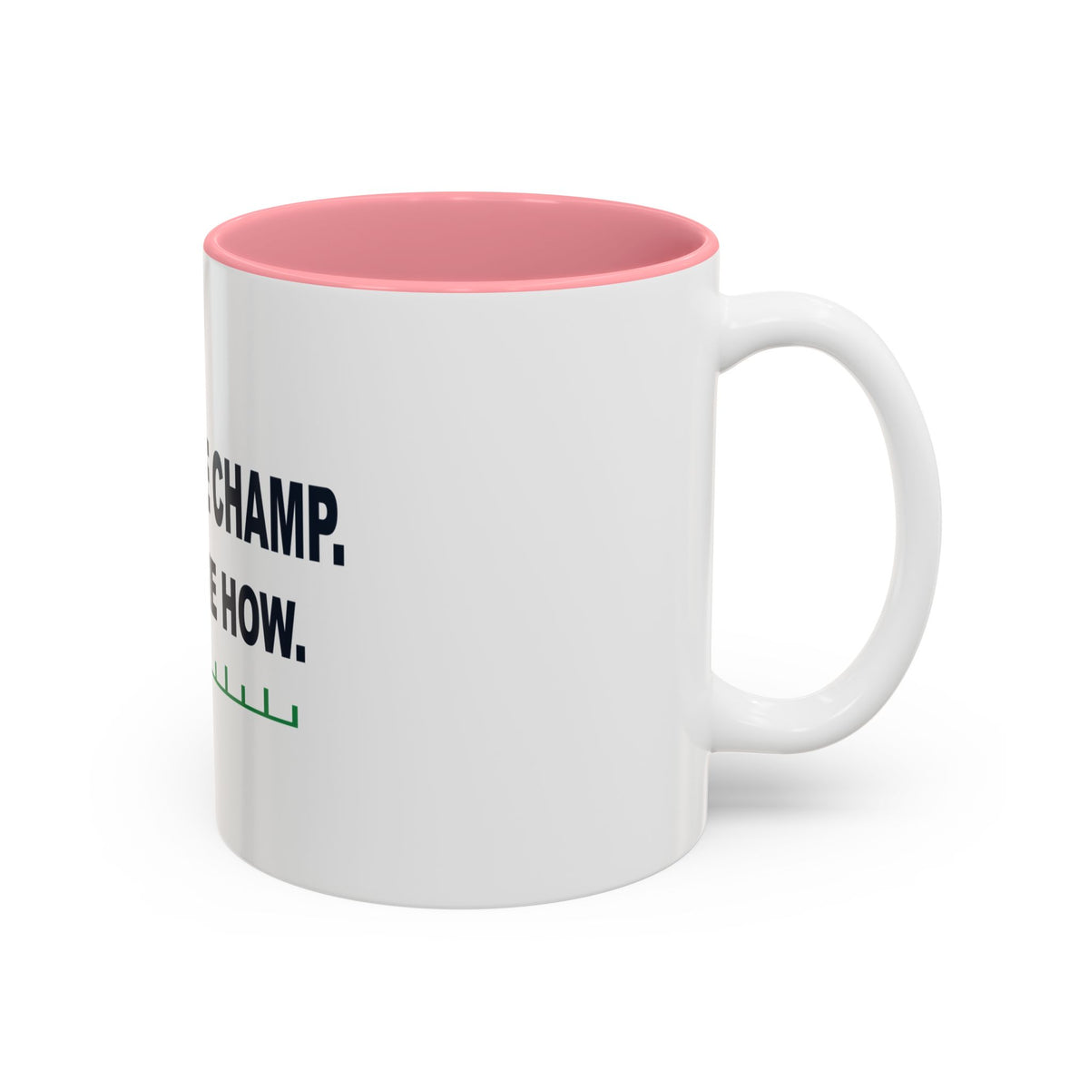League Champ. Ask Me How. Two-Tone Mug