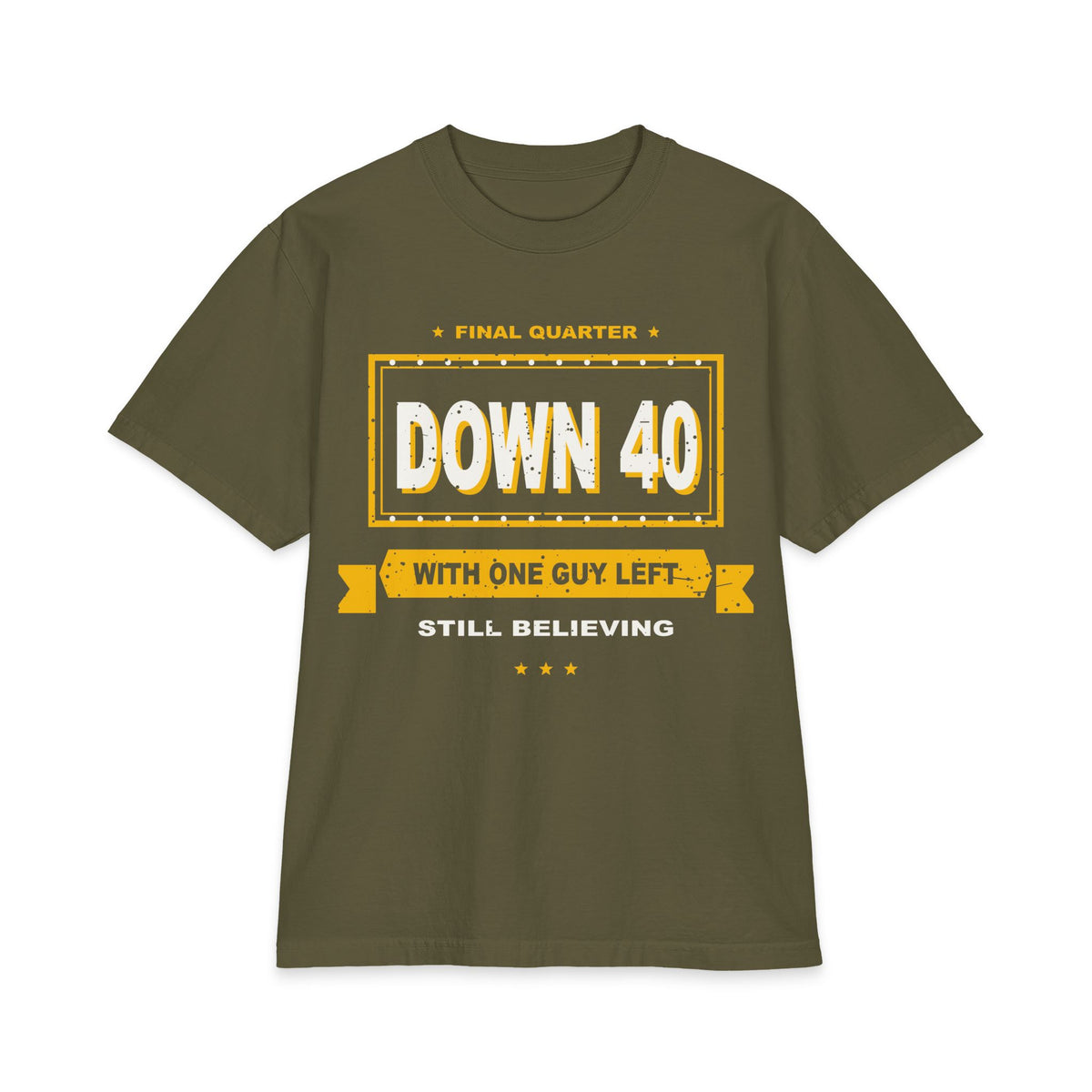 Down 40 With One Guy Left Max Heavyweight Oversized Tee