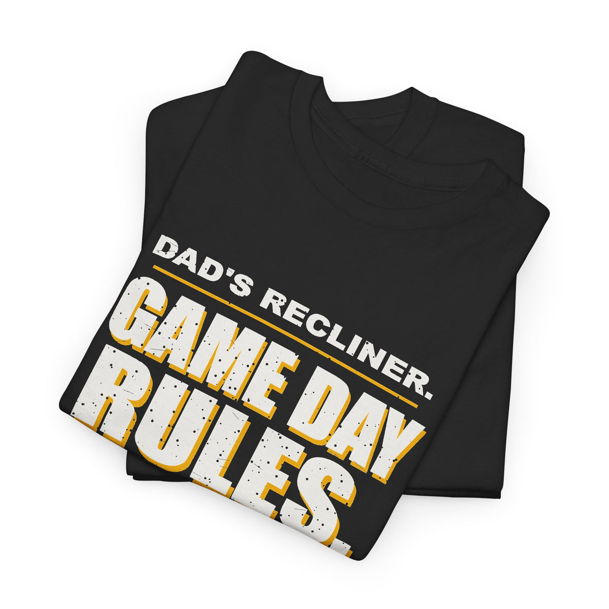 Dad's Recliner. Game Day Rules. T-Shirt