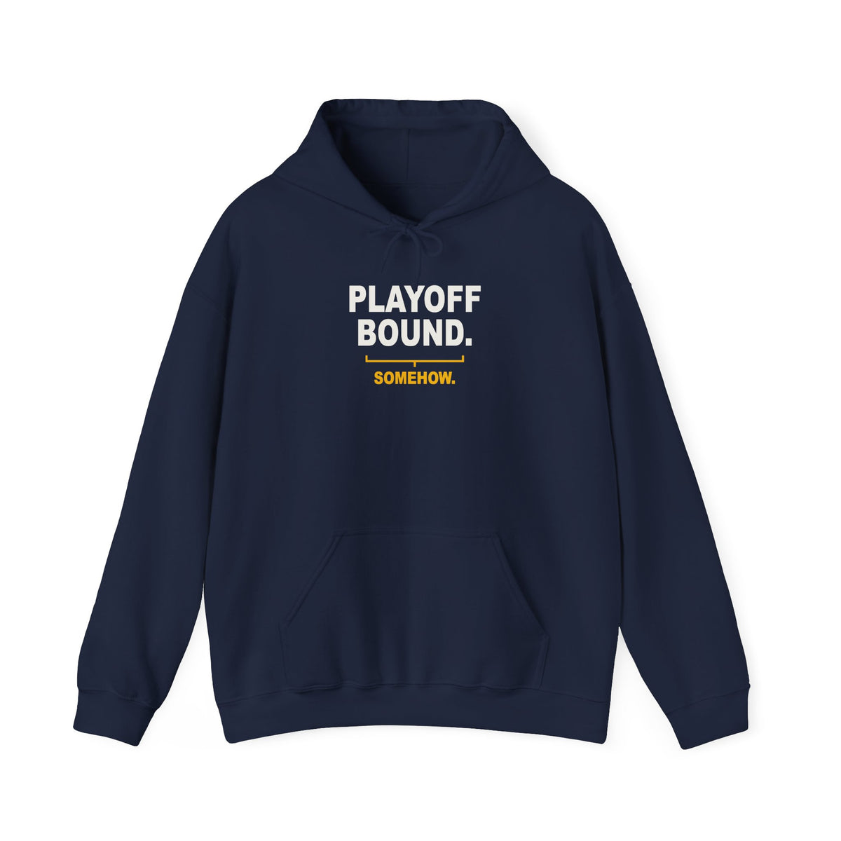Playoff Bound. Somehow. Hoodie