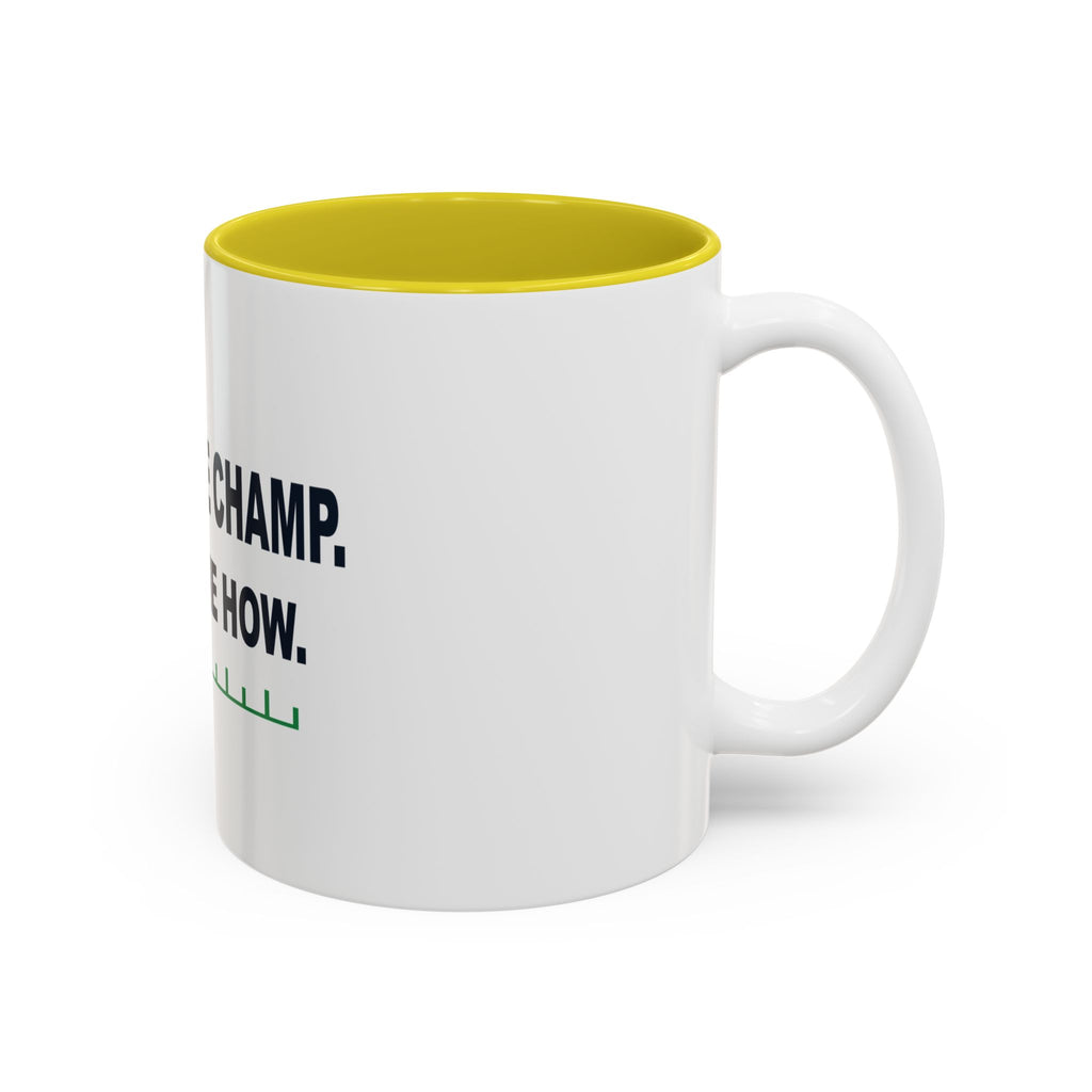 League Champ. Ask Me How. Two-Tone Mug