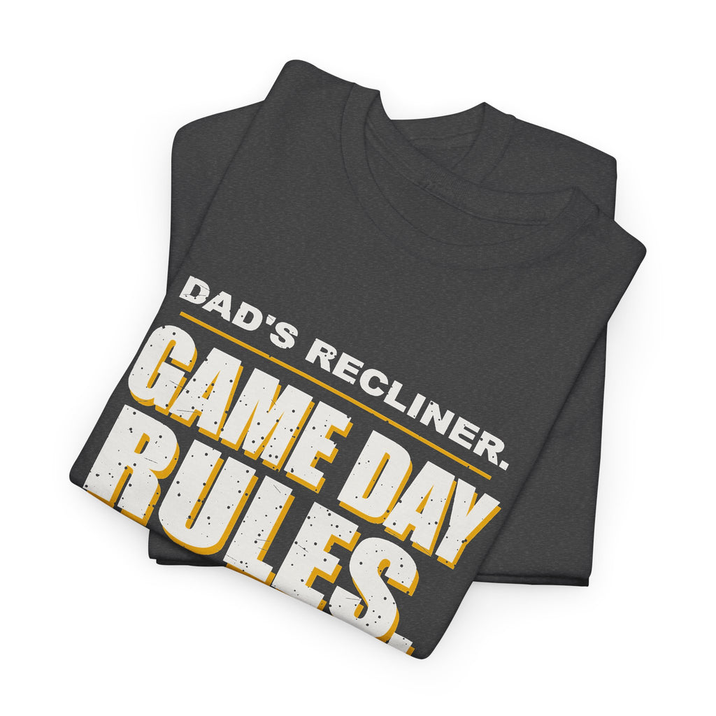 Dad's Recliner. Game Day Rules. T-Shirt