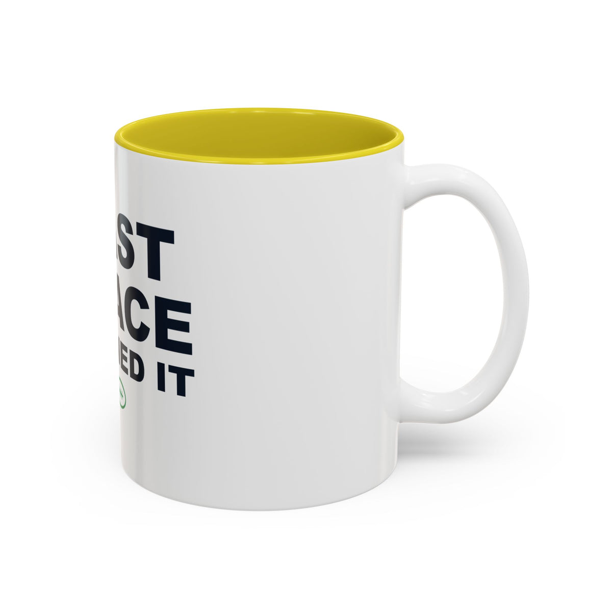 Last Place Earned It Two-Tone Mug