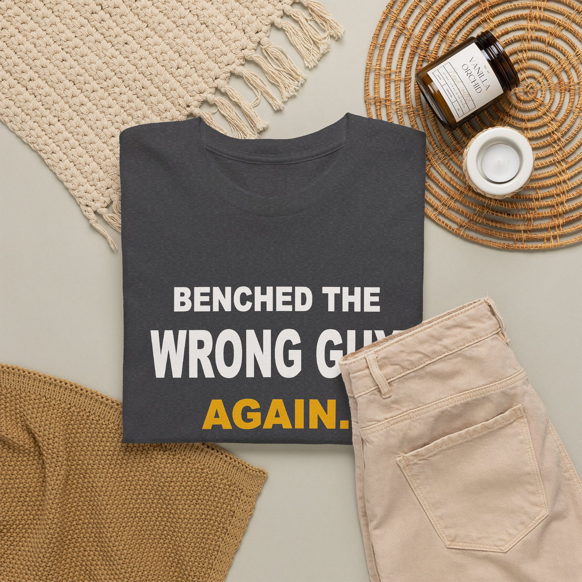 Benched The Wrong Guy Again T-Shirt