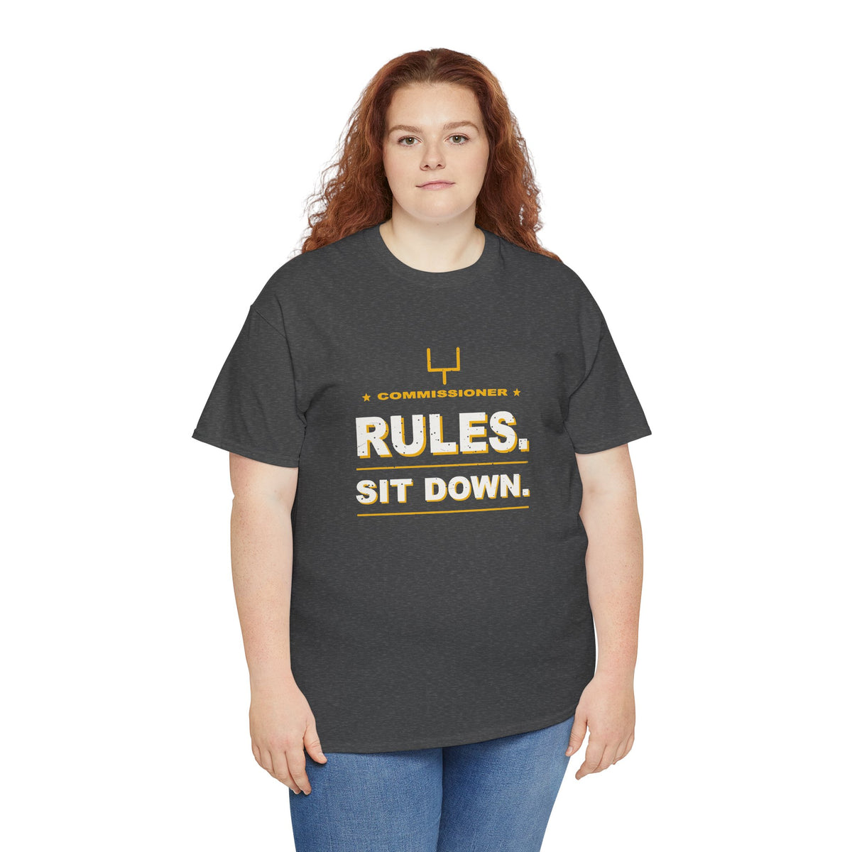 Commissioner Rules. Sit Down. T-Shirt