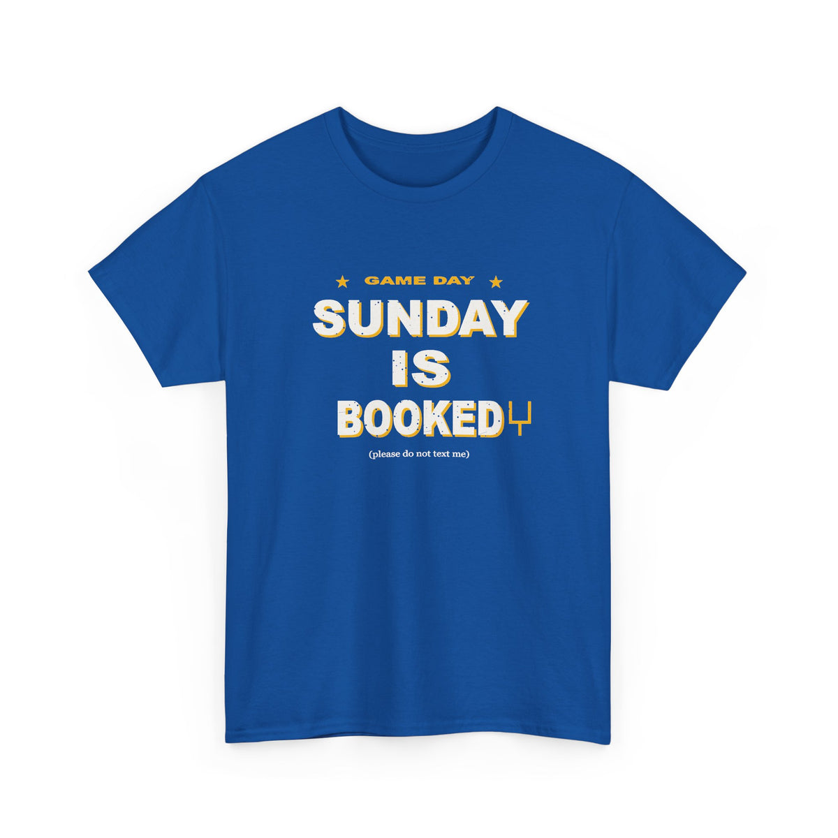Sunday Is Booked T-Shirt