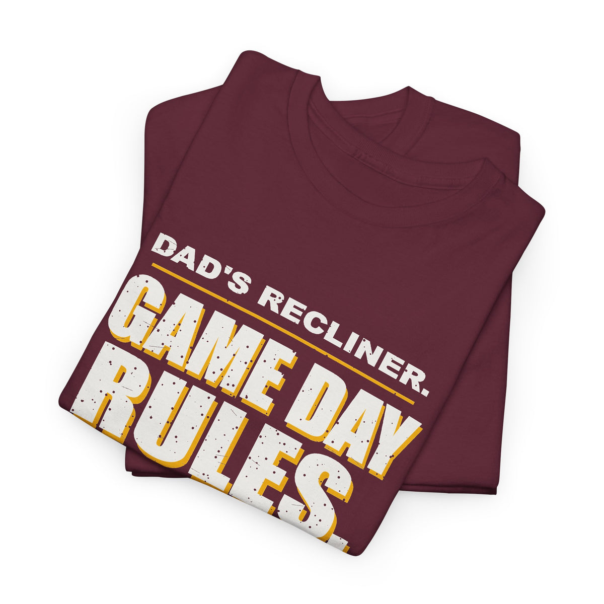 Dad's Recliner. Game Day Rules. T-Shirt