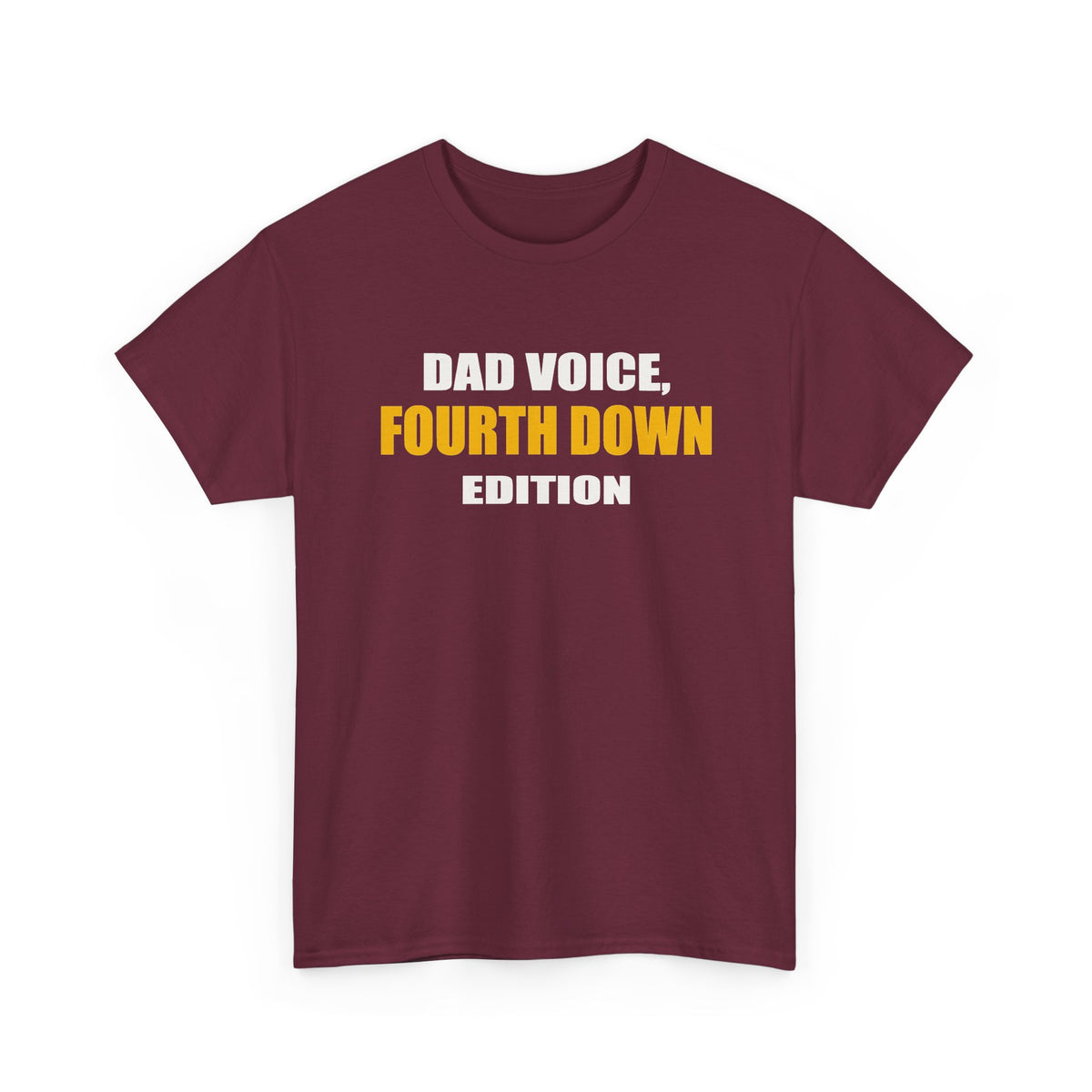 Dad Voice, Fourth Down Edition T-Shirt