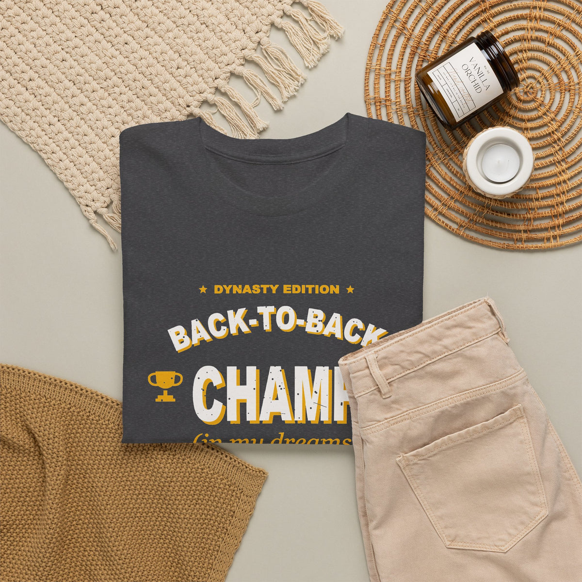 Back-To-Back Champ (In My Dreams) T-Shirt