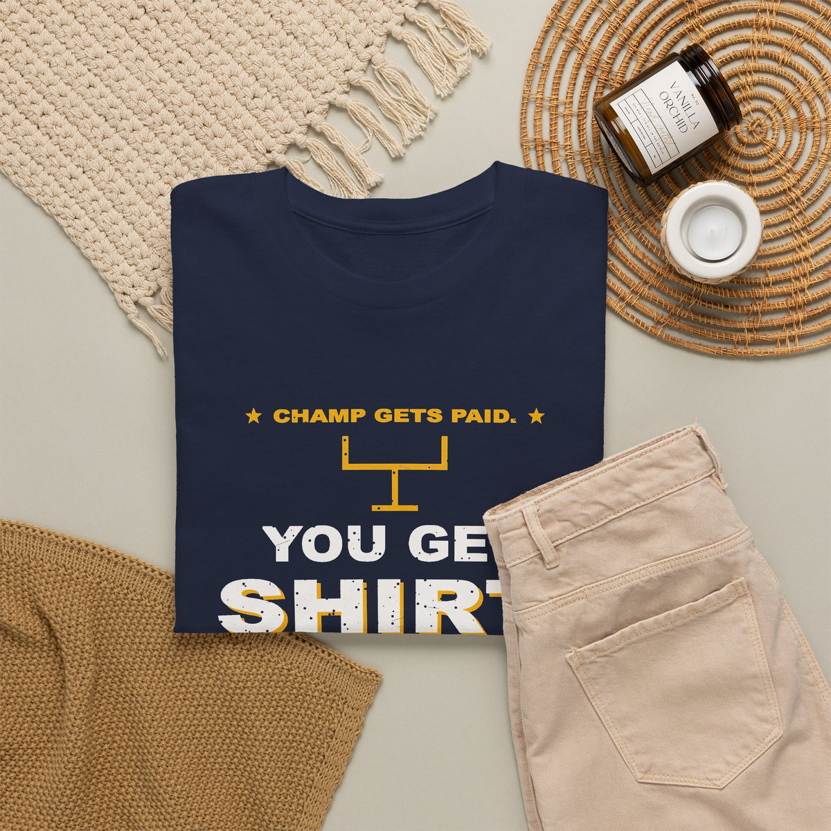 Champ Gets Paid. You Get Shirt. T-Shirt
