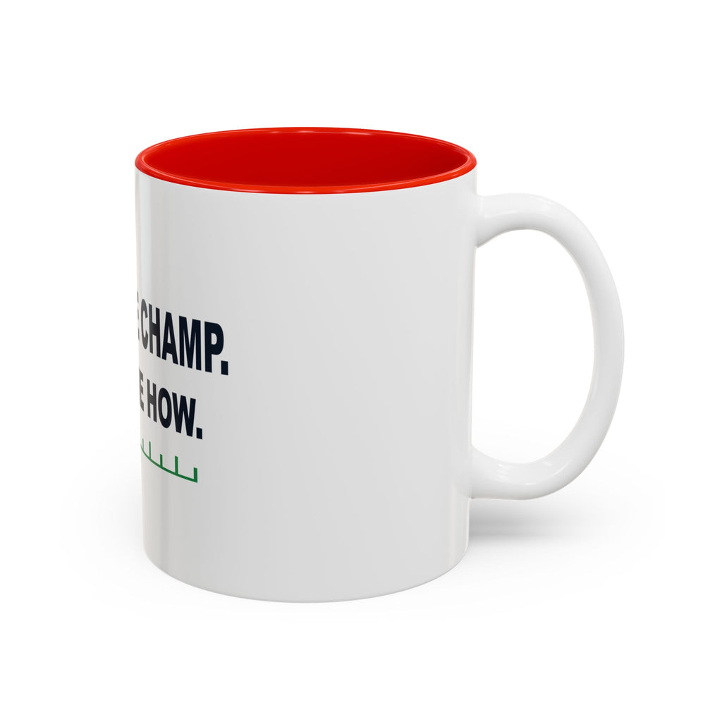 League Champ. Ask Me How. Two-Tone Mug
