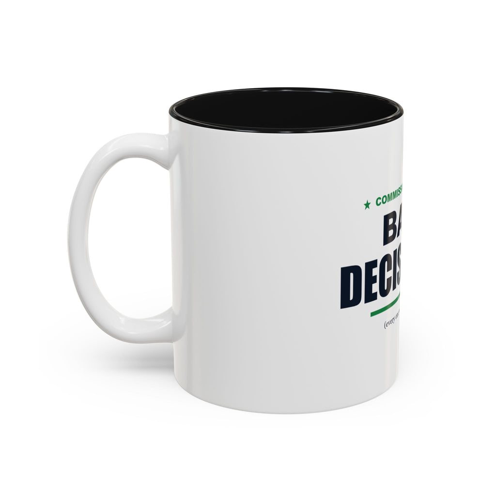 Commissioner Of Bad Decisions Two-Tone Mug