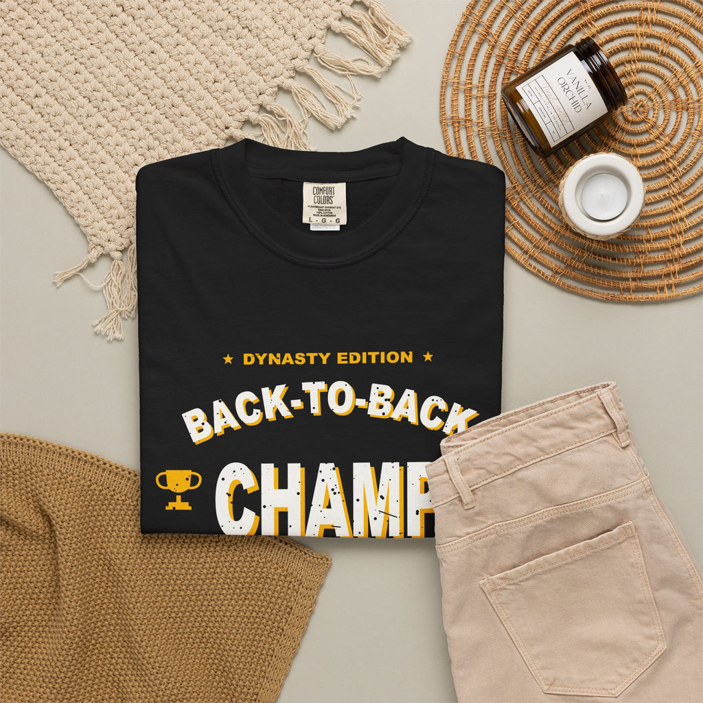 Back-To-Back Champ (In My Dreams) Heavyweight Garment-Dyed Tee