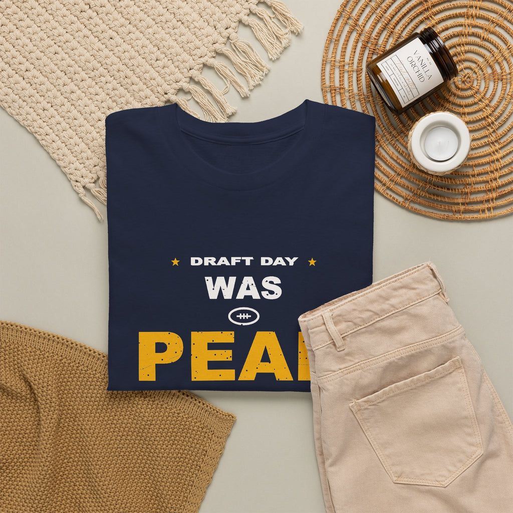 Draft Day Was Peak Me T-Shirt
