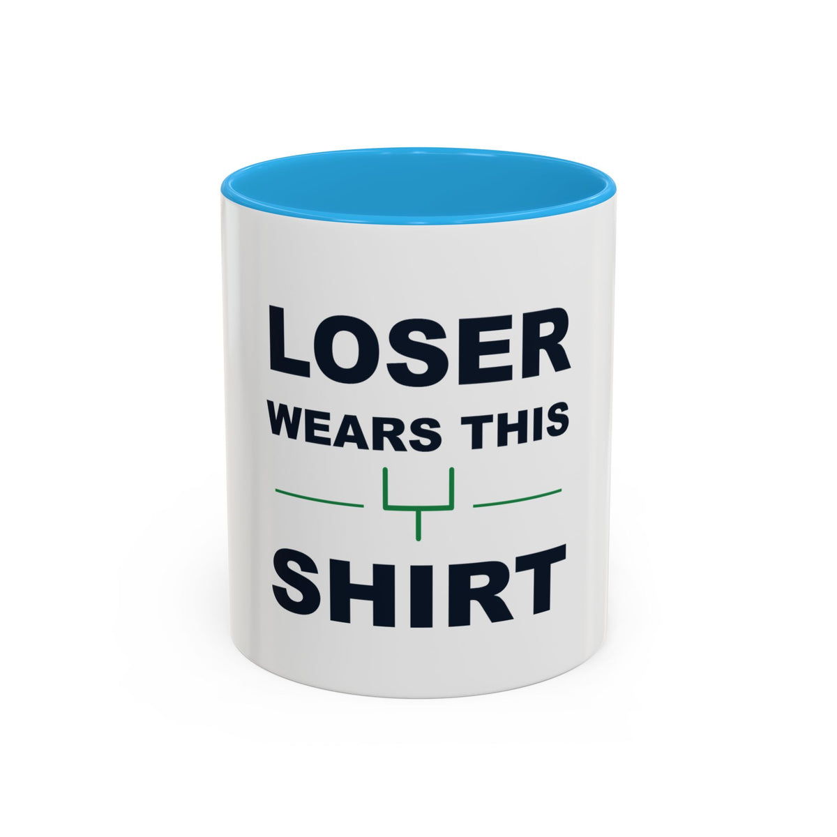 Loser Wears This Shirt Two-Tone Mug