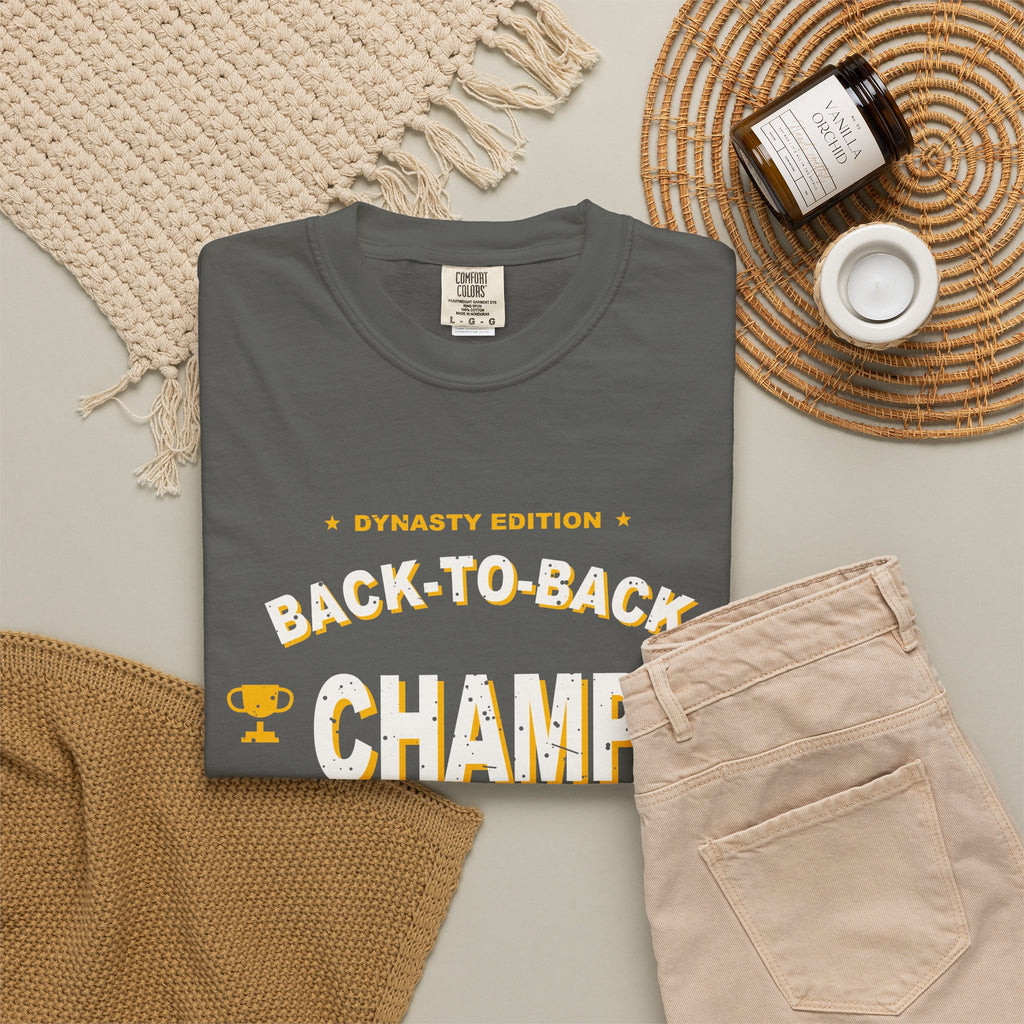 Back-To-Back Champ (In My Dreams) Heavyweight Garment-Dyed Tee