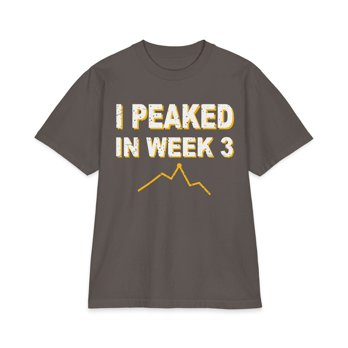 I Peaked In Week 3 Max Heavyweight Oversized Tee