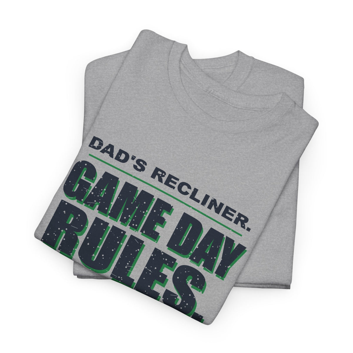 Dad's Recliner. Game Day Rules. T-Shirt
