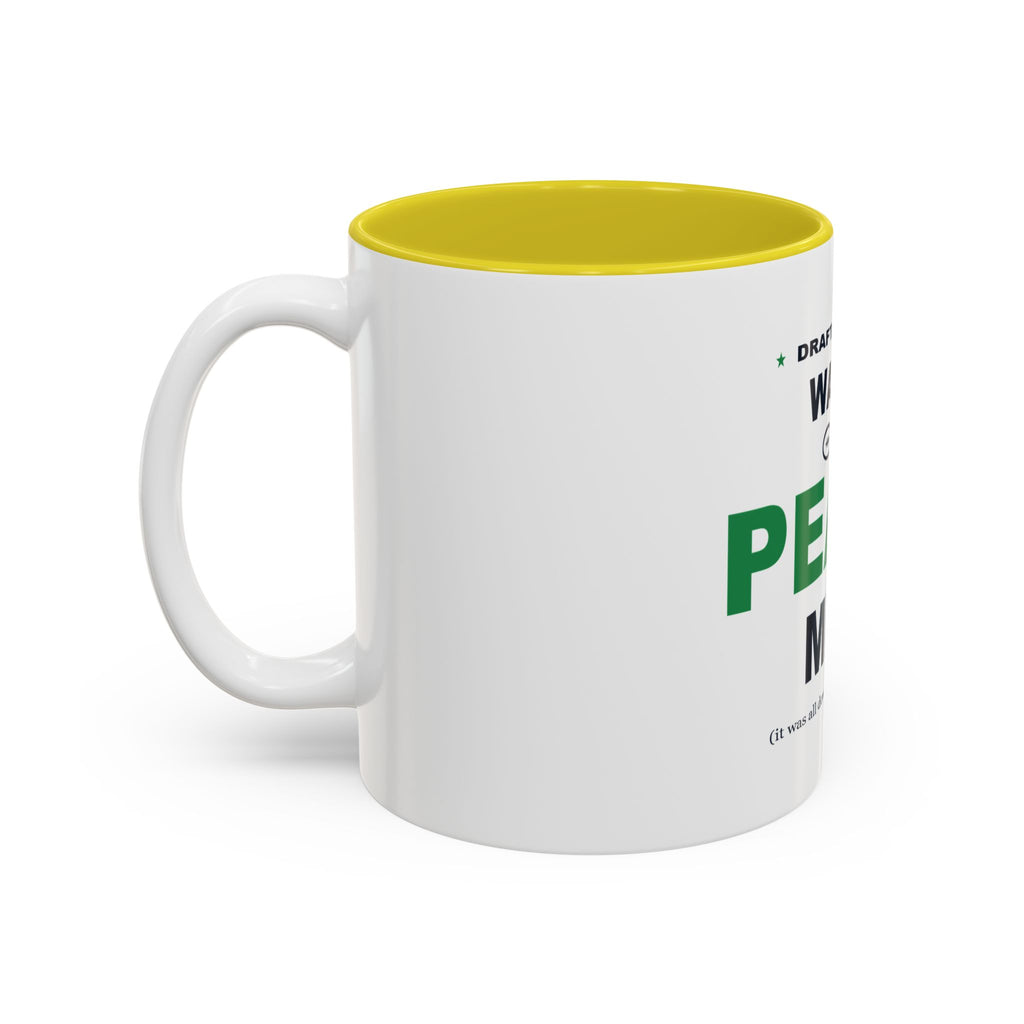 Draft Day Was Peak Me Two-Tone Mug