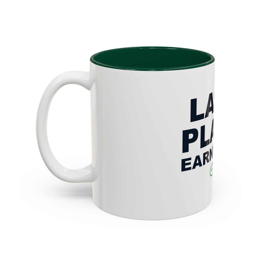 Last Place Earned It Two-Tone Mug