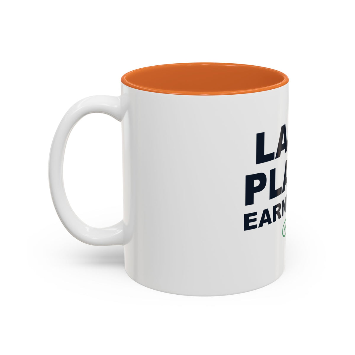 Last Place Earned It Two-Tone Mug