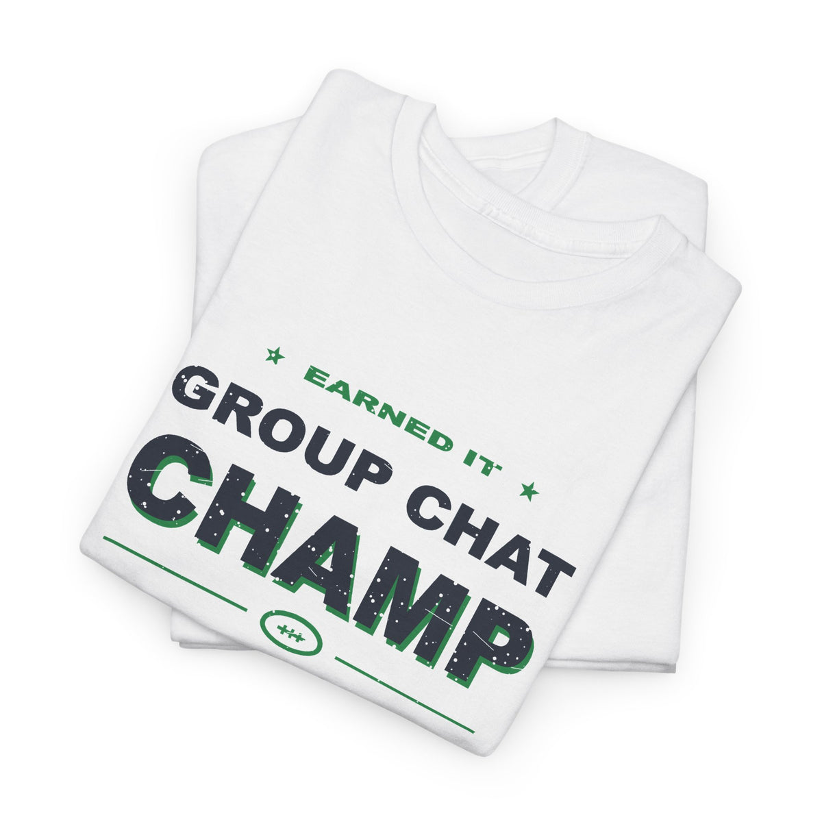 Group Chat Champ T-Shirt