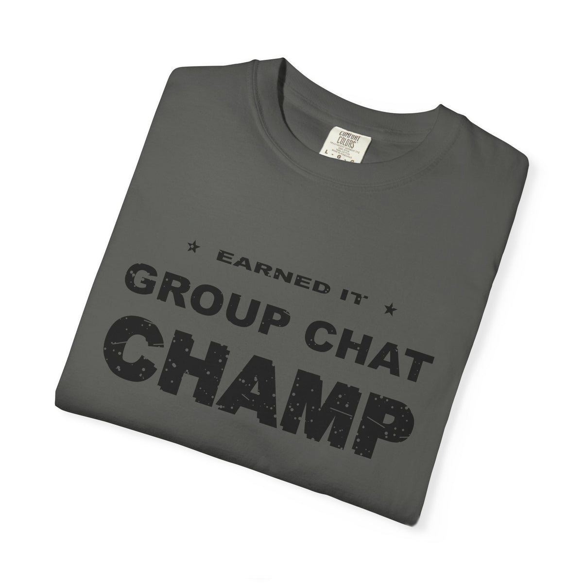 Group Chat Champ Heavyweight Garment-Dyed Tee